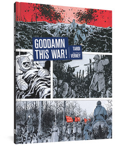Goddamn This War! by Tardi, Tardi, Jean-Pierre Verney, 9781606995822