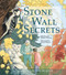 Stone Wall Secrets by Kristie Thorson, Robert Thorson, Gustav Moore, 9780884482291