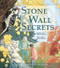 Stone Wall Secrets by Kristie Thorson, Robert Thorson, Gustav Moore, 9780884482291