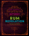 The Curious Bartender's Rum Revolution by Tristan Stephenson, 9781849758239