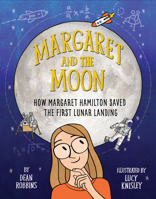 Margaret and the Moon by Dean Robbins, Lucy Knisley, 9780399551857