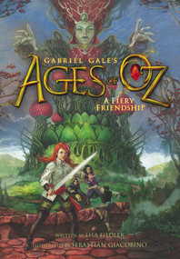 A Fiery Friendship by Lisa Fiedler, Gabriel Gale, Sebastian Giacobino, 9781481469715