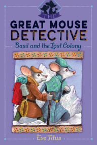 Basil and the Lost Colony by Eve Titus, Paul Galdone, 9781481464147