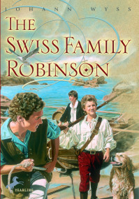 The Swiss Family Robinson - 9780440415947 by Johann David Wyss, 9780440415947