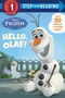 Hello, Olaf! (Disney Frozen) by Andrea Posner-Sanchez, RH Disney, 9780736434331