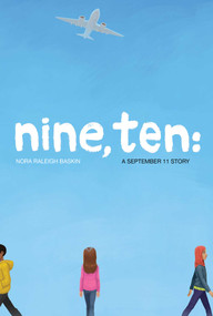 Nine, Ten: A September 11 Story - 9781442485075 by Nora Raleigh Baskin, 9781442485075