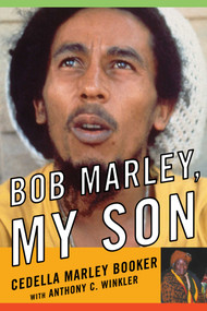 Bob Marley, My Son by Cedella Marley Booker, Anthony C. Winkler, 9781630760779