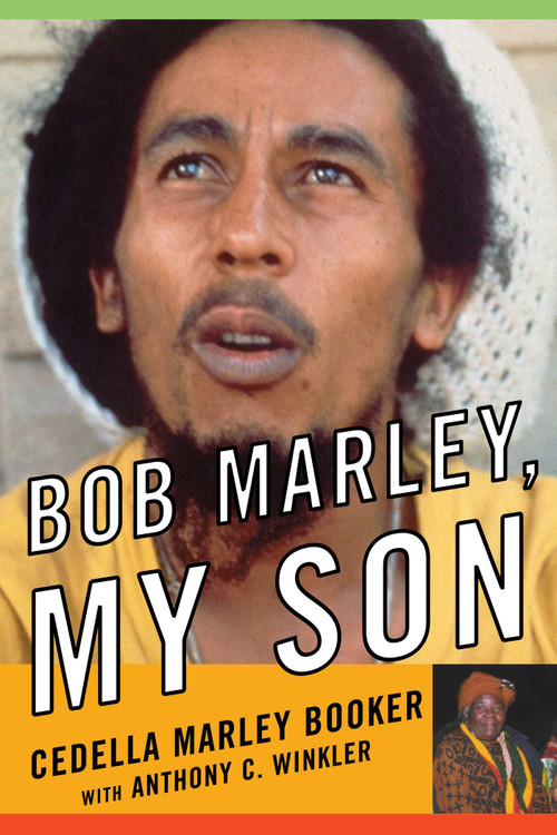 Bob Marley, My Son by Cedella Marley Booker, Anthony C. Winkler, 9781630760779