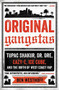 Original Gangstas (Tupac Shakur, Dr. Dre, Eazy-E, Ice Cube, and the Birth of West Coast Rap) by Ben Westhoff, 9780316344852