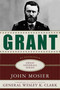 Grant: A Biography by John Mosier, Wesley K. Clark, 9780230613935