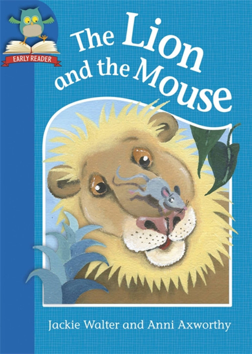 Must Know Stories: Level 1: The Lion and the Mouse by Jackie Walter, 9781445144580