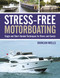 Stress-Free Motorboating (Single and Short-Handed Techniques) by Duncan Wells, 9781472927828