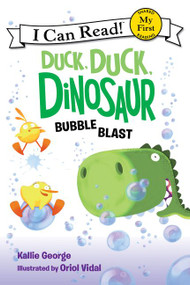 Duck, Duck, Dinosaur: Bubble Blast - 9780062353115 by Kallie George, Oriol Vidal, 9780062353115