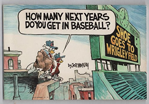 Shoe Goes to Wrigley Field by Tribune Media Service, 9780933893511