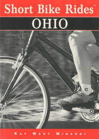 Short Bike Rides® Ohio by Kay Minardi, 9780762702138