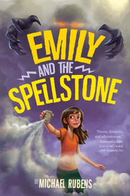 Emily and the Spellstone by Michael Rubens, 9780544790865