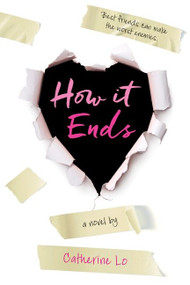 How It Ends by Catherine Lo, 9780544937208