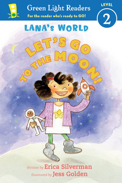 Lana's World: Let's Go to the Moon by Erica Silverman, Jess Golden, 9780544867611