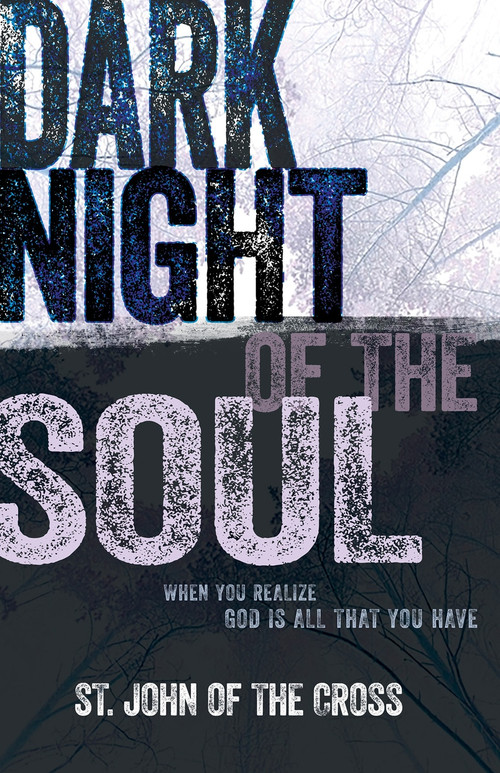 Dark Night of the Soul - 9781629118499 by John of the Cross, 9781629118499