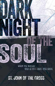 Dark Night of the Soul - 9781629118499 by John of the Cross, 9781629118499