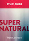Supernatural: A Study Guide by Ronn Johnson, 9781577996842