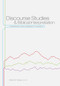 Discourse Studies and Biblical Interpretation (A Festschrift in Honor of Stephen H. Levinsohn) by Steven E. Runge, 9781577995203