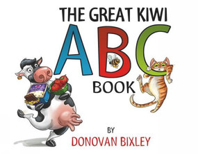 The Great Kiwi ABC Book by Donovan Bixley, 9781927262719