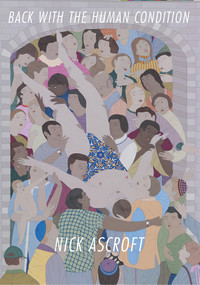Back with the Human Condition by Nick Ascroft, 9781776560844