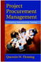 Project Procurement Management (Contracting, Subcontracting, Teaming) by Quentin W. Fleming, 9781628251739