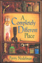 A   Completely Different Place by Perry Nodelman, 9781534417953