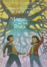 A Matter-of-Fact Magic Book: Magic in the Park by Ruth Chew, 9780449813768