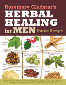 Rosemary Gladstar's Herbal Healing for Men by Rosemary Gladstar, 9781612124773