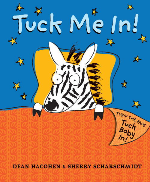 Tuck Me In! by Dean Hacohen, Sherry Scharschmidt, 9780763647285
