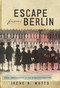 Escape from Berlin by Irene N.Watts, 9781770496118