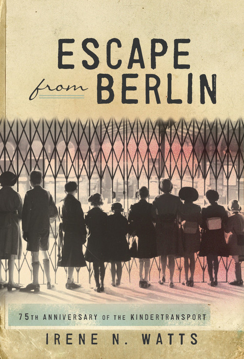 Escape from Berlin by Irene N.Watts, 9781770496118