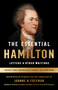 The Essential Hamilton: Letters & Other Writings (A Library of America Special Publication) by Alexander Hamilton, Joanne B. Freeman, 9781598535365