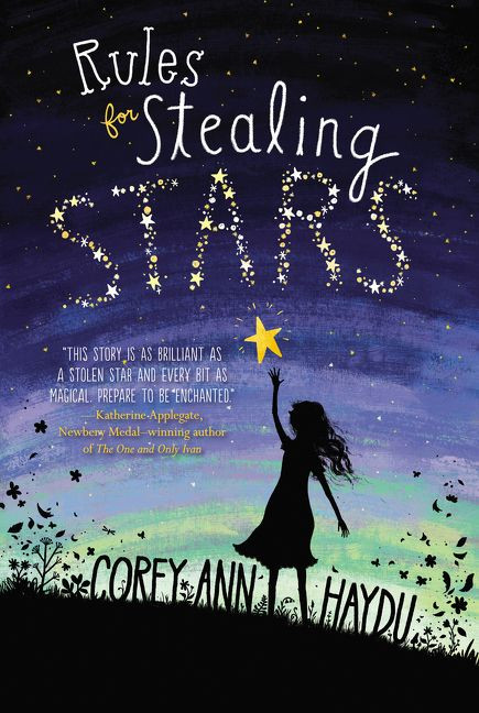Rules for Stealing Stars - 9780062352736 by Corey Ann Haydu, 9780062352736