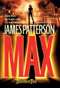 Max (A Maximum Ride Novel) - 9780316037594 by James Patterson, 9780316037594