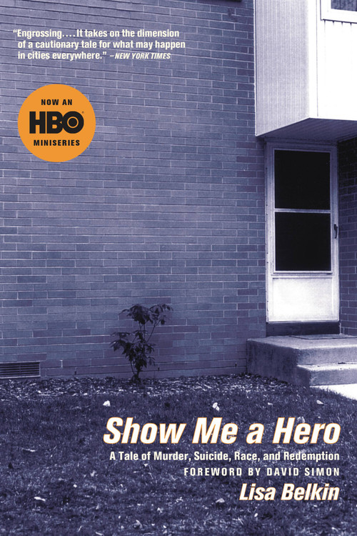 Show Me A Hero by Lisa Belkin, 9780316088640