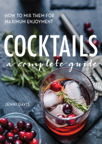 Cocktails (A Complete Guide) - 9780785833437 by Jenni Davis, 9780785833437