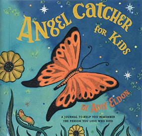 Angel Catcher for Kids by Adam McCauley, Adam McCauley, Amy Eldon, 9780811834438