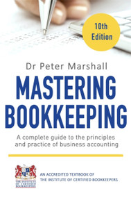Mastering Bookkeeping, 10th Edition by Dr. Peter Marshall, 9781472137036