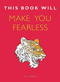 This Book Will Make You Fearless by Jo Usmar, 9781786481405