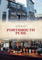 Portsmouth Pubs by Steve Wallis, 9781445659893