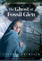 The Ghost of Fossil Glen by Cynthia DeFelice, 9780312602130