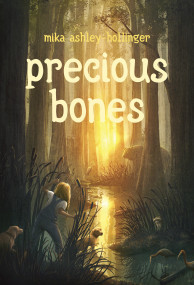 Precious Bones by Mika Ashley-Hollinger, 9780307930705
