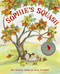 Sophie's Squash by Pat Zietlow Miller, Anne Wilsdorf, 9780307978967