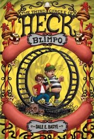 Blimpo: The Third Circle of Heck by Dale E. Basye, Bob Dob, 9780375856778