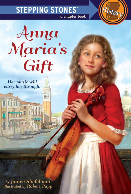 Anna Maria's Gift by Janice Shefelman, Robert Papp, 9780375858826