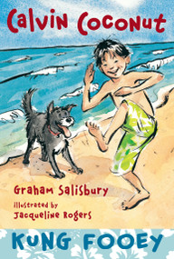 Calvin Coconut: Kung Fooey by Graham Salisbury, Jacqueline Rogers, 9780375865060